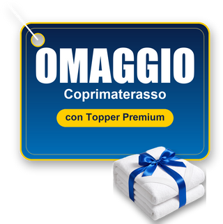Coprimaterasso in omaggio con il Premium Topper – nella stessa misura